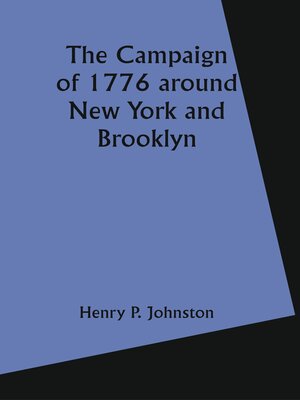 cover image of The Campaign of 1776 Around New York and Brooklyn